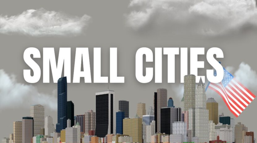 SMALL CITIES IN AMERICA